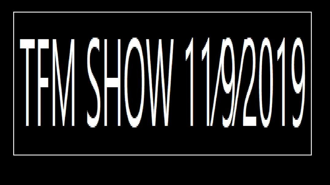 ⁣TFM SHOW 11⁄9⁄2019