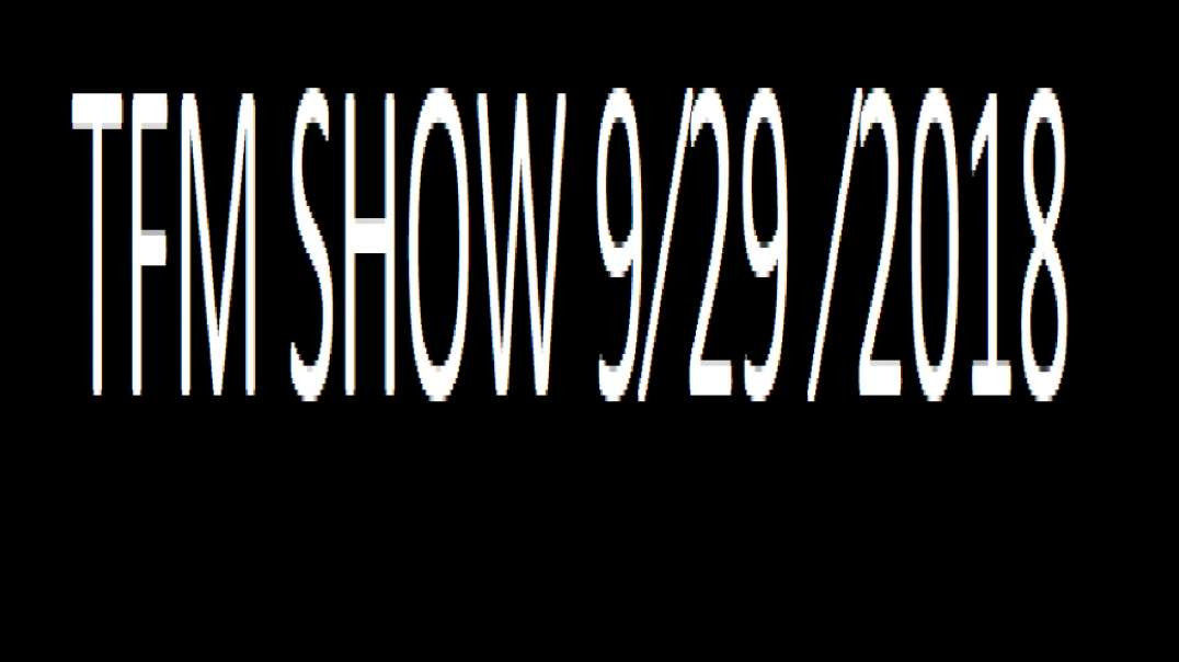 ⁣TFM SHOW 9⁄29 ⁄2018