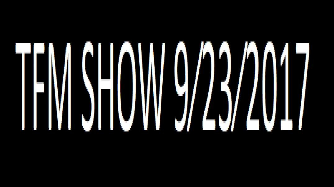 TFM SHOW 9⁄23⁄2017