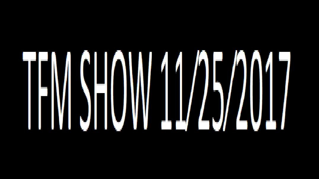 TFM SHOW 11⁄25⁄2017