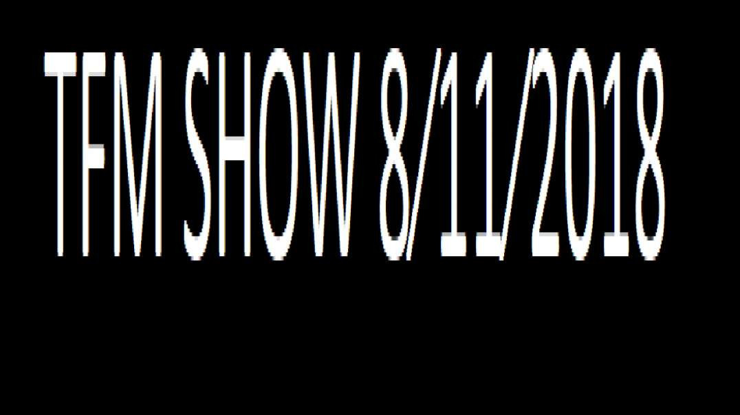 ⁣⁣TFM SHOW 8⁄11⁄2018