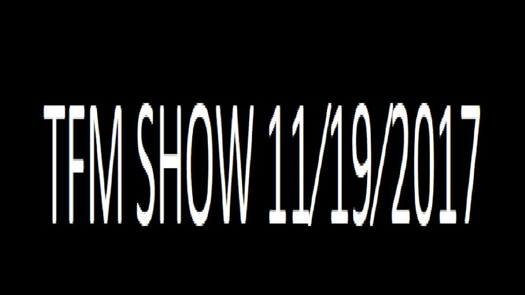 TFM SHOW 11⁄19⁄2017