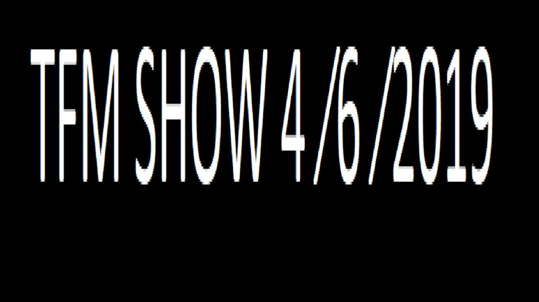 TFM SHOW 4 ⁄6 ⁄2019