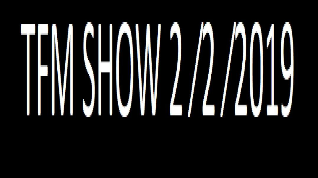 ⁣TFM SHOW 2 ⁄2 ⁄2019