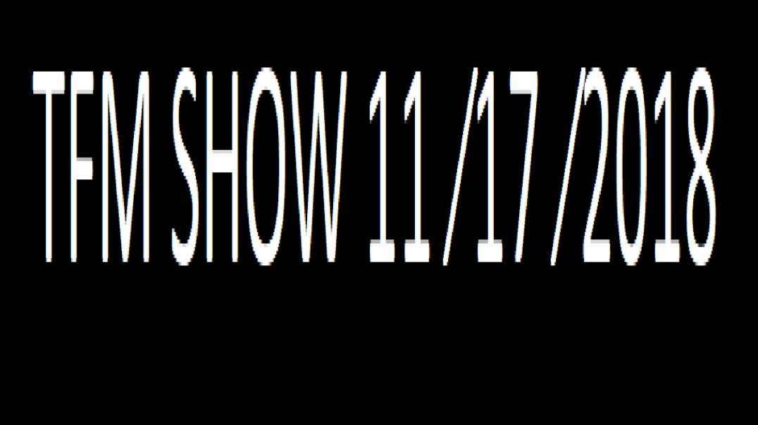 TFM SHOW 11 ⁄17 ⁄2018