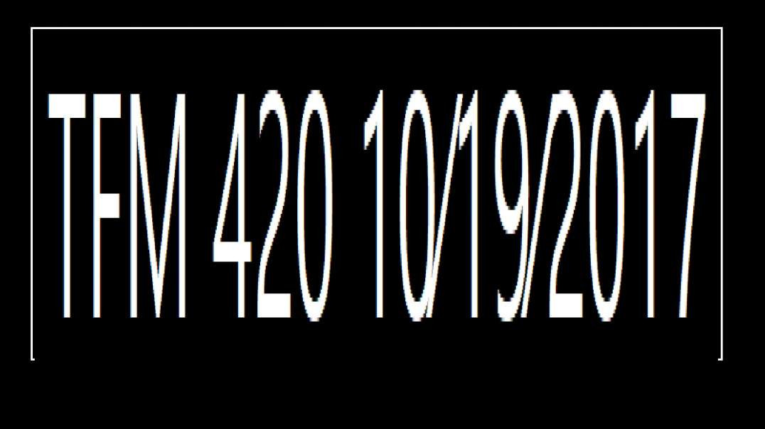 ⁣⁣TFM 420 10⁄19⁄2017