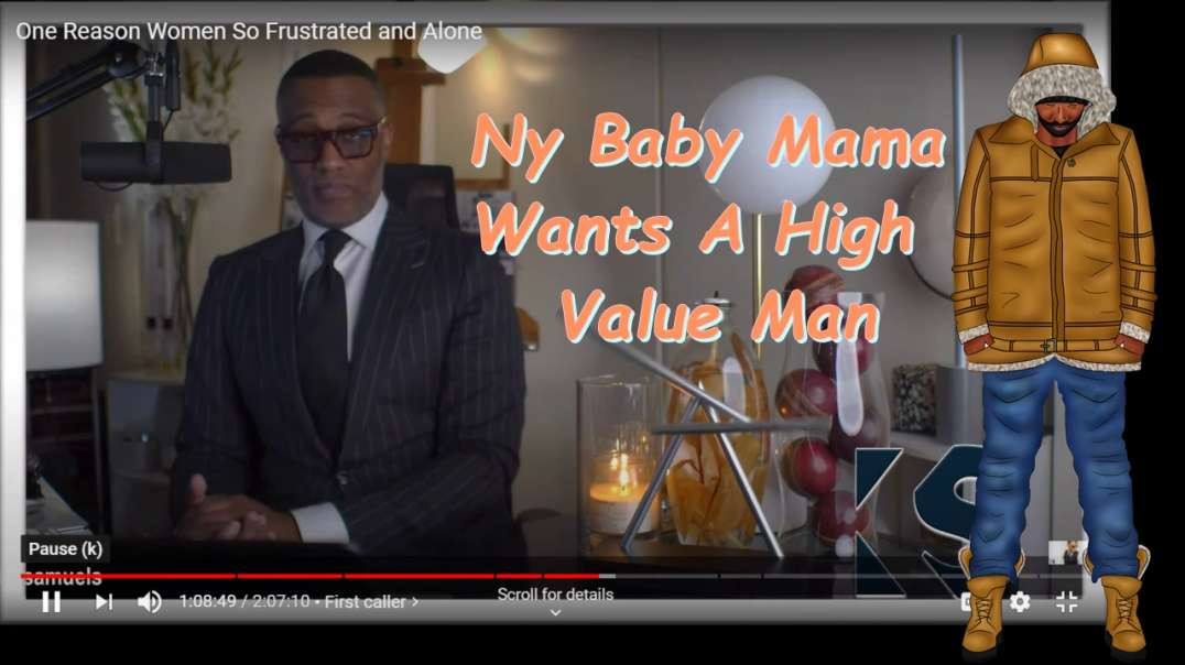 Ny Baby Mama Thot Wants High Value Man