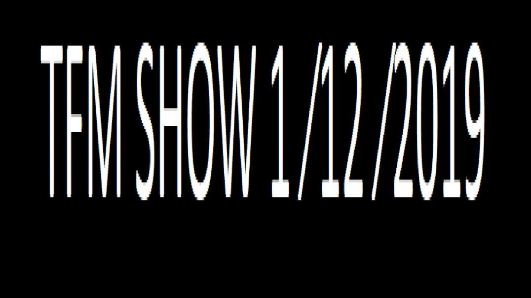 ⁣TFM SHOW 1 ⁄12 ⁄2019