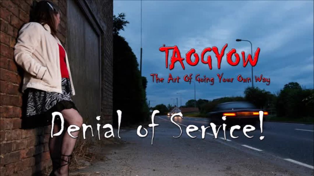 TAOGYOW - Denial of Service!