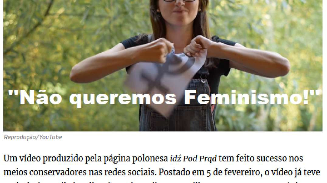 As polonesas  gravam um Vídeo que elas falam... ''Não queremos Feminismo!'' E logo o vídeo viraliza!