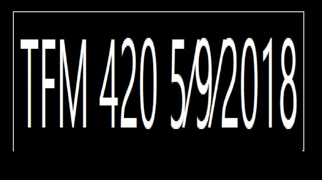 ⁣TFM 420 5⁄9⁄2018