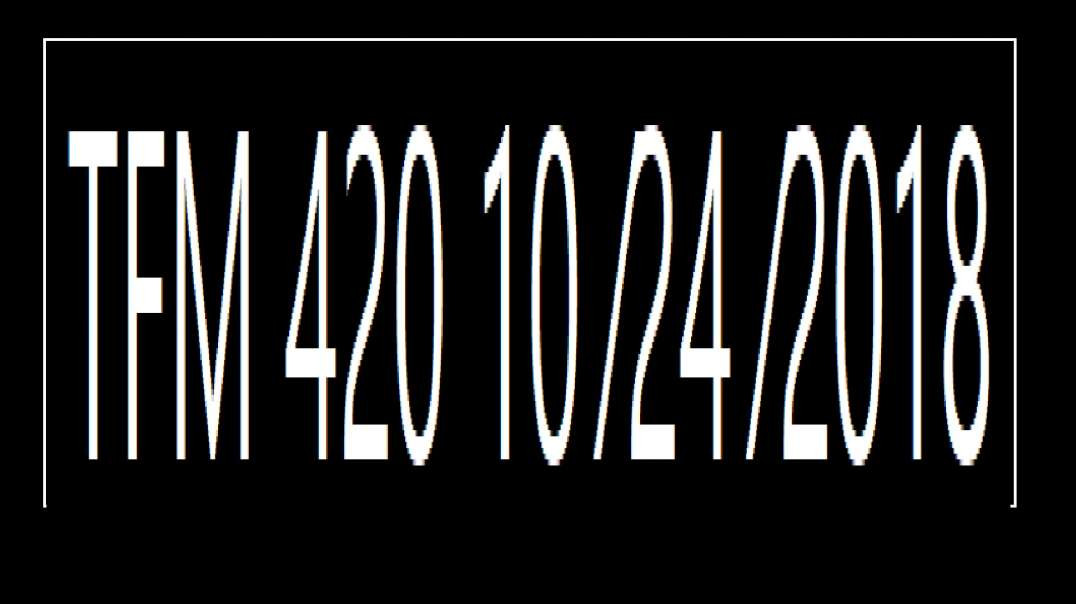 TFM 420 10 ⁄24 ⁄2018