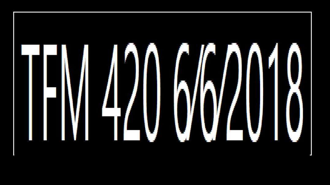 TFM 420 6⁄6⁄2018