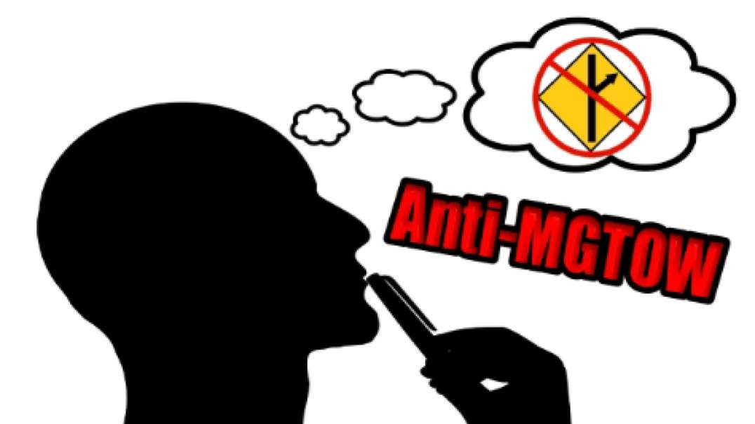 My Thoughts On Anti-MGTOW