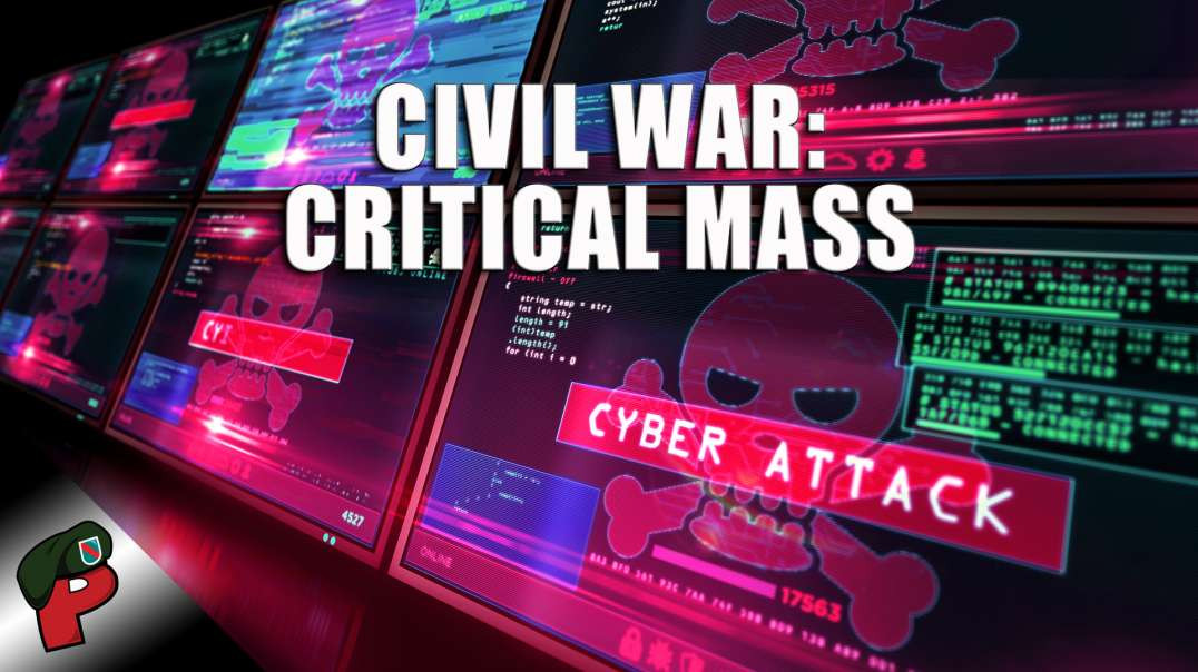 Civil War: Critical Mass | Live From The Lair