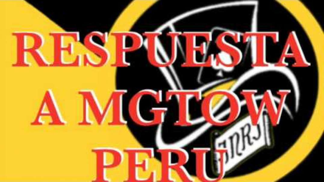 Respuesta a MGTOW Peru