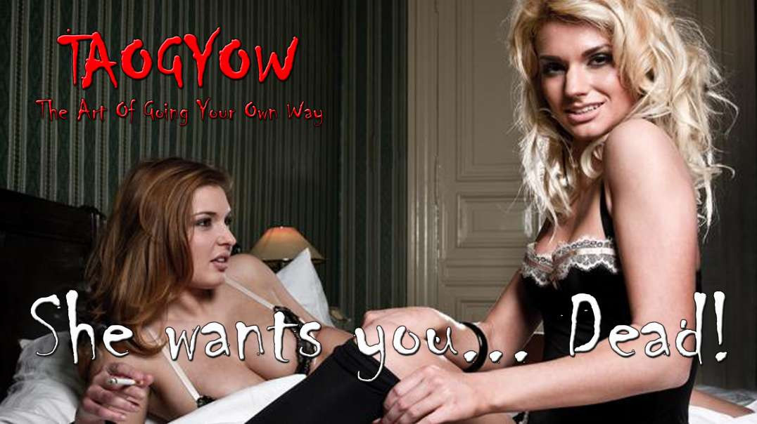 TAOGYOW - She wants you... Dead!