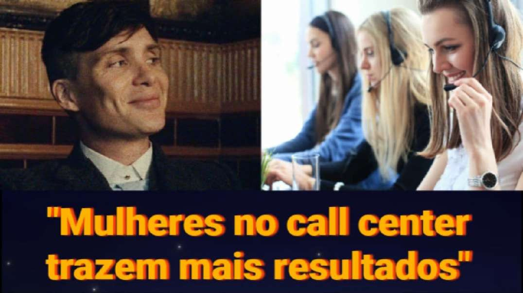 MODERNETES ATENDENTES! "Mulheres no call center trazem mais resultados"