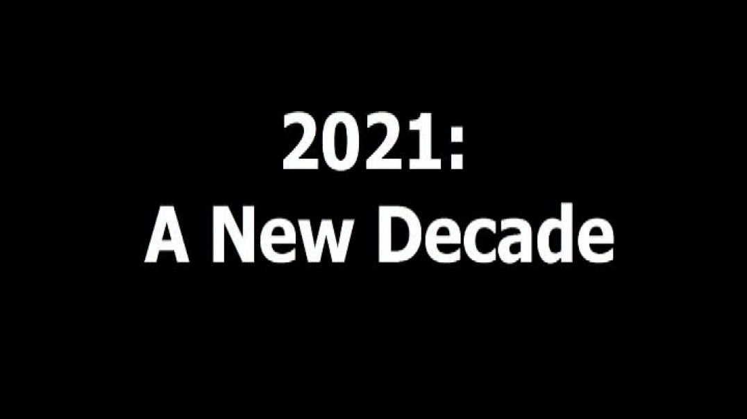 2021 - NEW DECADE