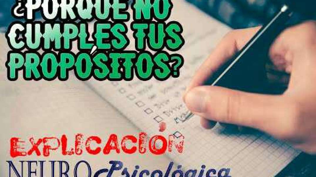 ¿Porqué No Cumplo Lo Que Me Propongo? | EXPLICACIÓN Y SOLUCIONES