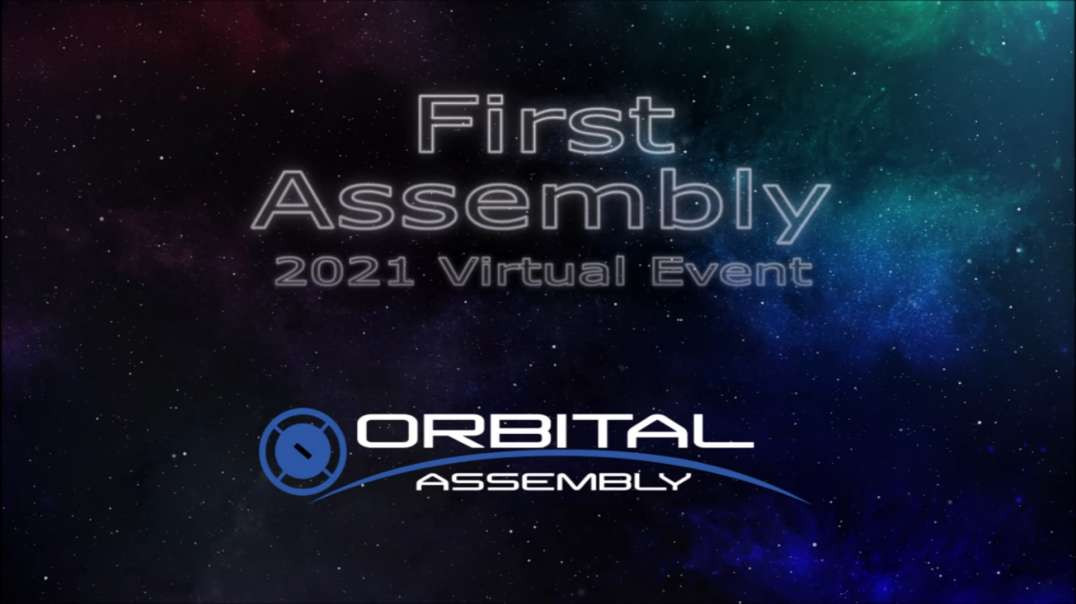 Orbital Assembly Media Reel, 2020