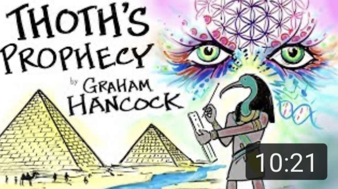 THOTH's PROPHECY read from the Hermetic Texts by Graham Hancock