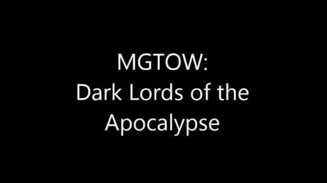 MGTOW: Dark lords of the Apocalypse