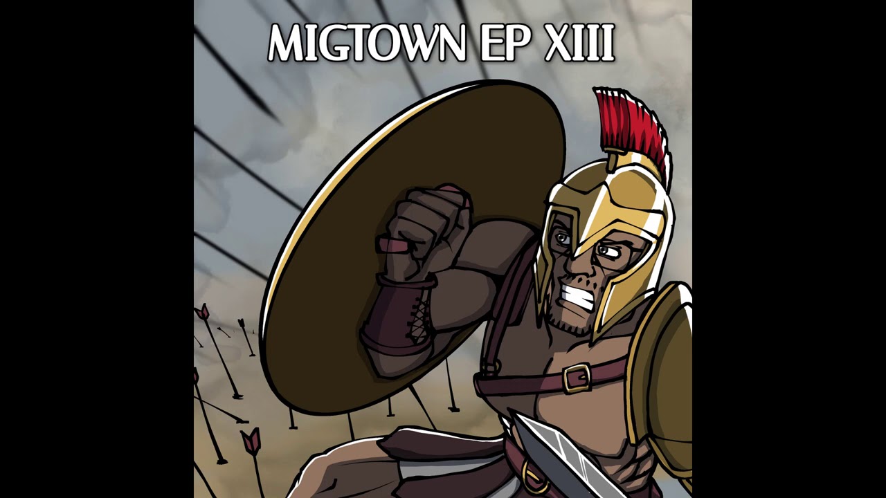 Migtown Episode 013 Drexel vs War