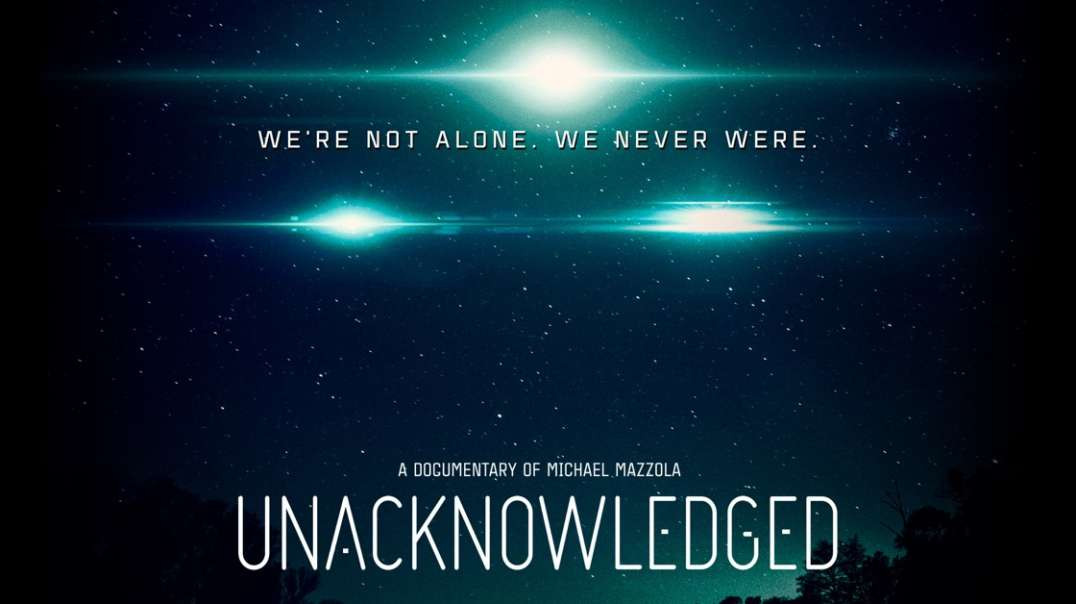 Unacknowledged - 2017 - Documentary