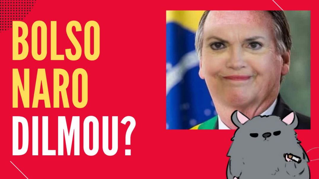 Bolsonaro Dilmou mesmo?