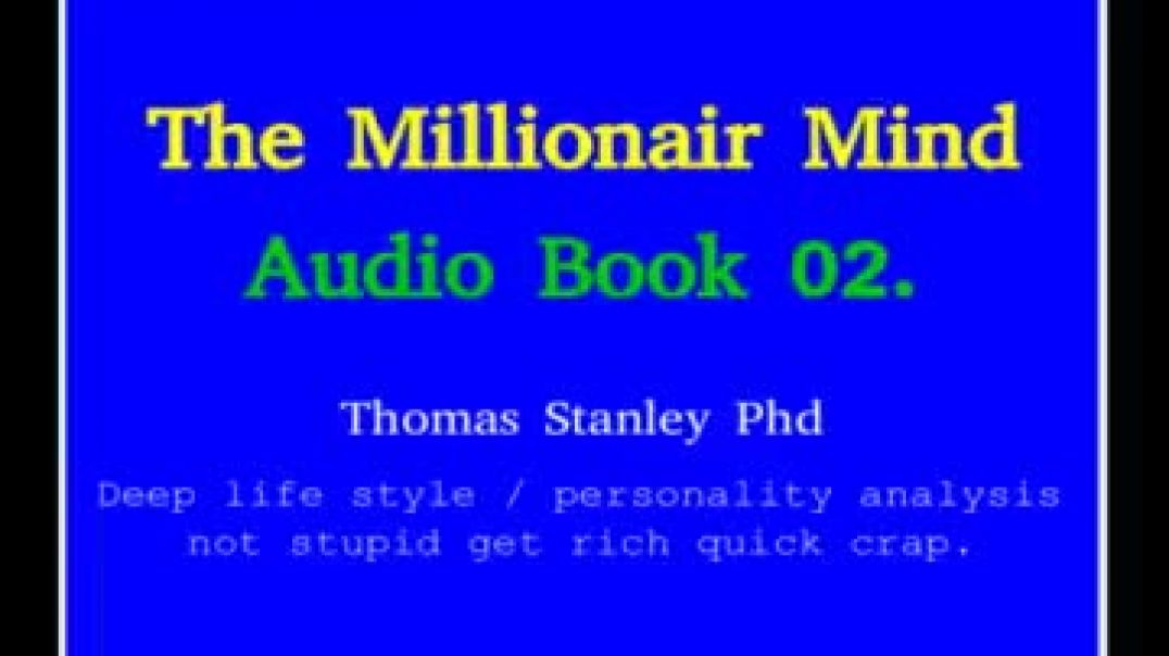 The Millionaire Mind  Audio Book 02