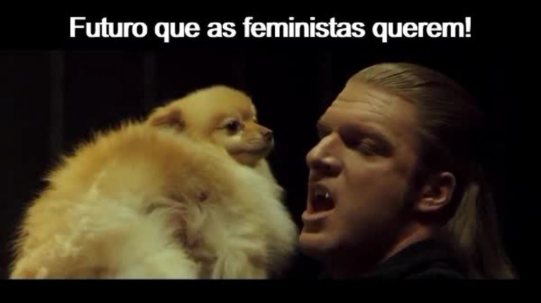 O FUTURO QUE AS FEMINAZIS QUEREM!