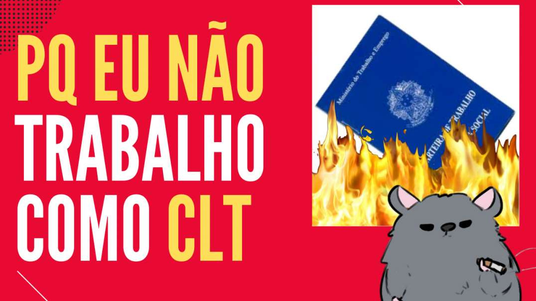 Porque eu não trabalho de CLT • Cortes Bizu do Ratão 9