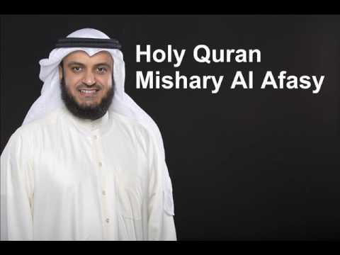 The Complete Holy Quran by Sheikh Mishary Al Afasy 3/3