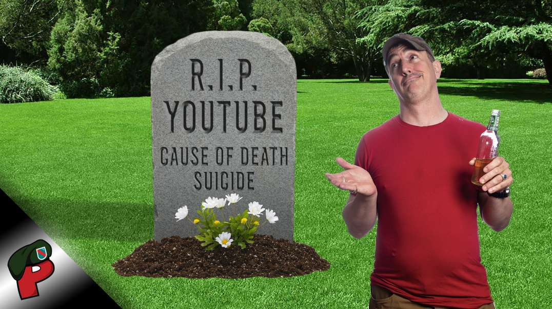 R.I.P. YouTube | Grunt Speak Live