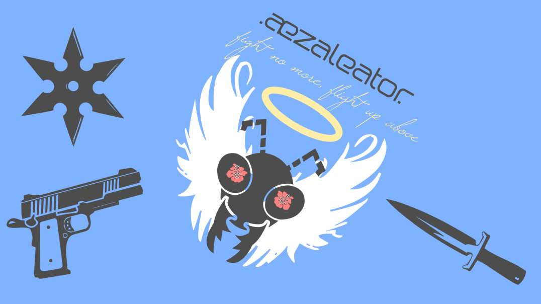 .aezaleator.--Fight No More, Flight Up Above