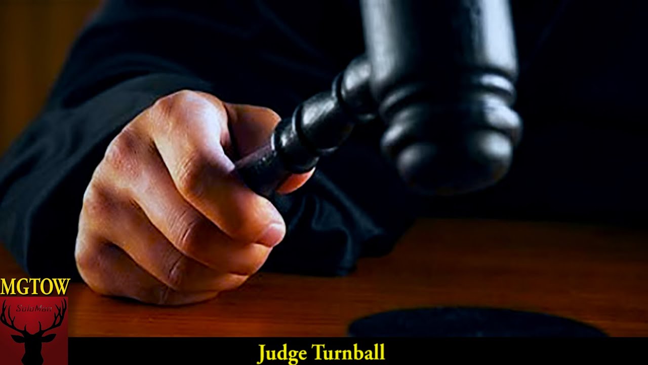 MGTOW Judge Turnball