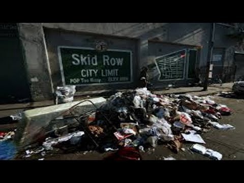 Skid row the inner city hellhole #2.