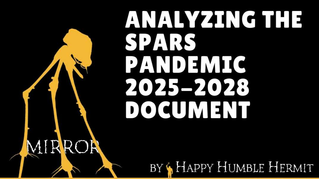 [HHH] Analyzing the SPARS Pandemic 2025-2028 Document (mirror)