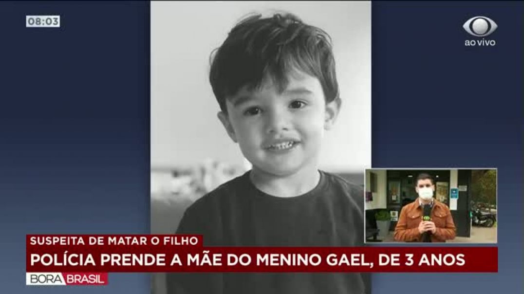 Caso Gael: Polícia prende a mãe do menino em São Paulo ( ser humano faz perversidade independente do sexo)