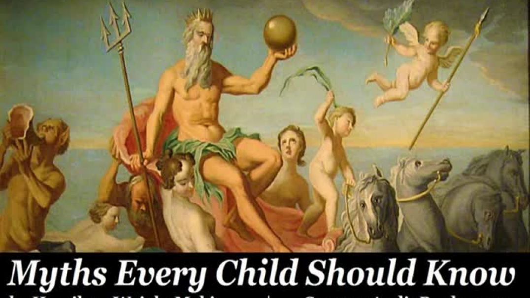 Myths Every Child Should Know,   by Hamilton  Mabie  [ Women and Children ''LOVE' the fantastic]