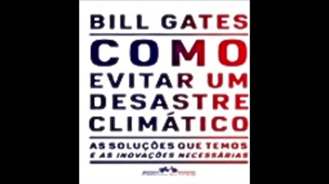 Como Evitar um Desastre Climático | Bill Gates, livro em análise