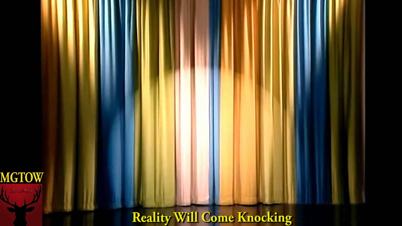 Reality Will Come Knocking