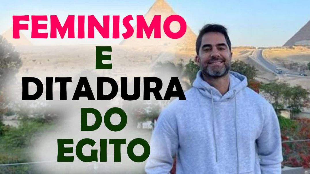 FEMINISMO ISLÂMICO: BRASILEIRO PRESO NO EGITO