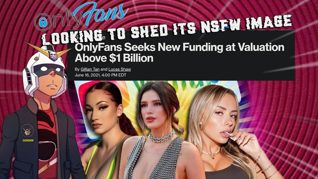 OnlyFans to Pivot Away From LEWD Content Seeking 1 Billion Dollars