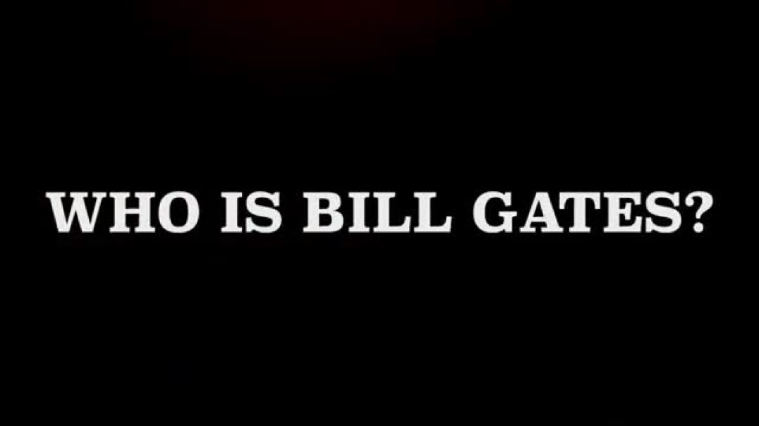 Who Is Bill Gates (Full Documentary 2020)