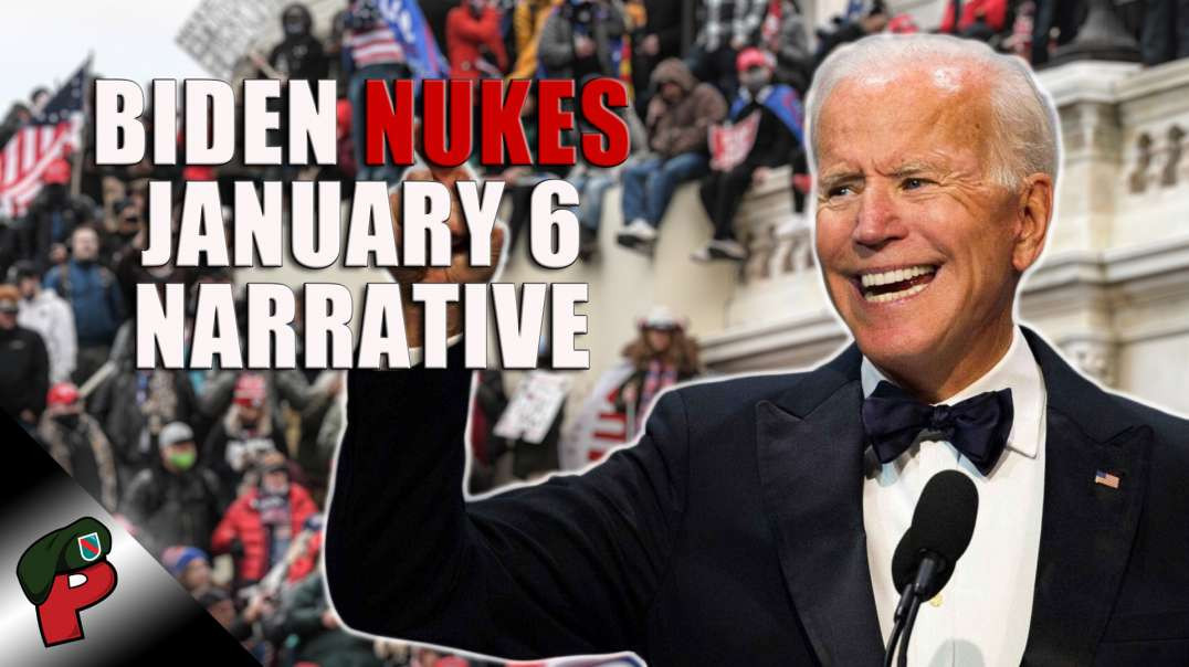 Biden Nukes the Insurrection Narrative | Grunt Speak Live