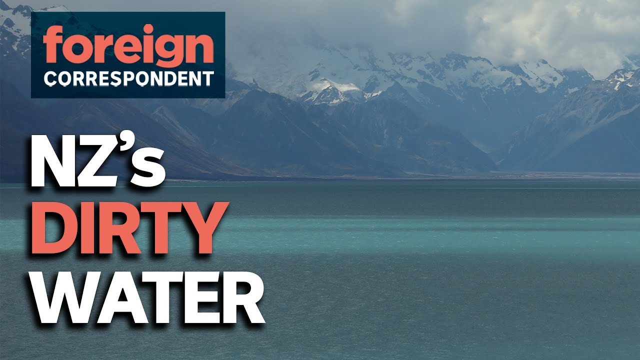 Behind New Zealand's '100% Pure' Image lies a Dirty Truth | Foreign Correspondent