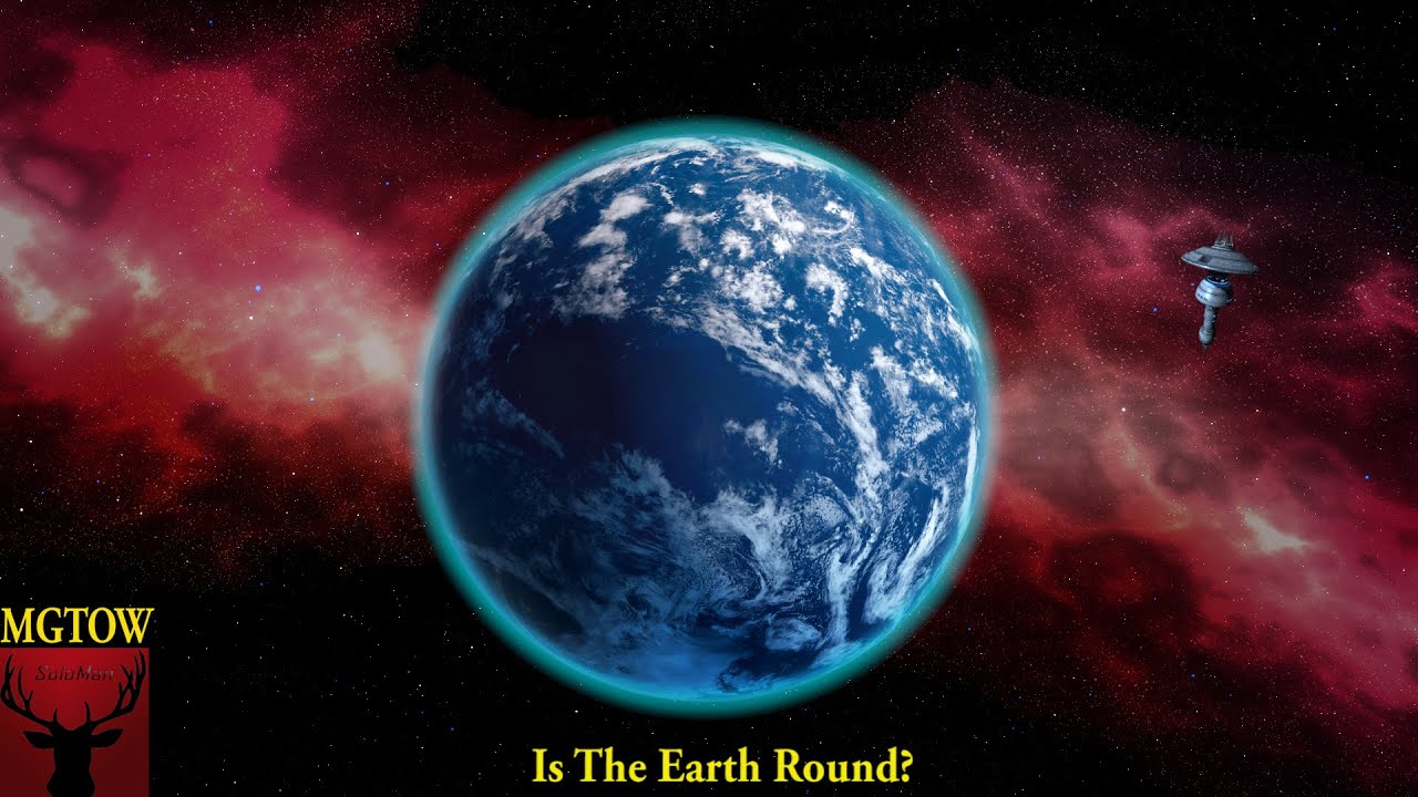 Is The Earth Round?