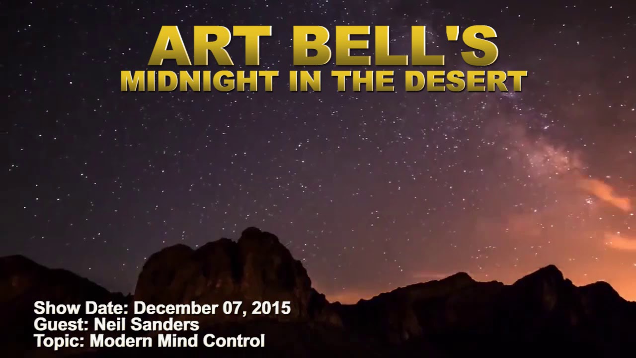 Art Bell MITD - Neil Sanders - Modern Mind Control